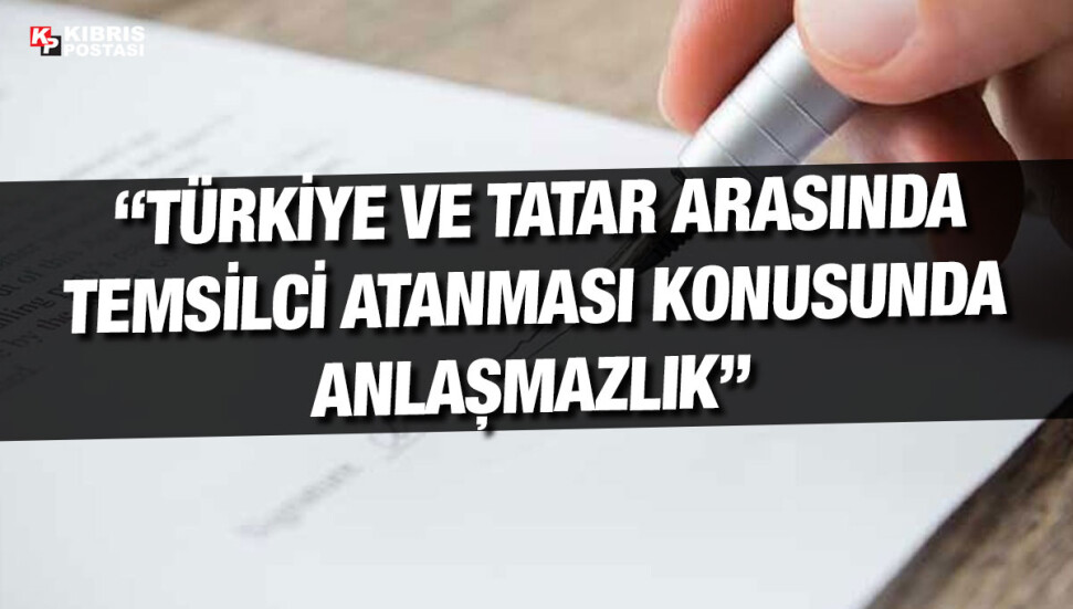 Cumhurbaşkanı Tatar’ın temsilci atanması konusunda bugün yanıt vereceği iddia edildi