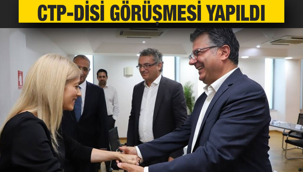 CTP Güney Kıbrıs partilerinden DİSİ ile görüştü