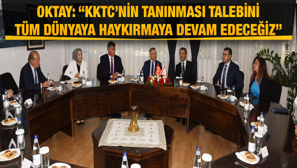 Tahsin Ertuğruloğlu, TBMM Dışişleri Komisyonu heyeti ile görüştü