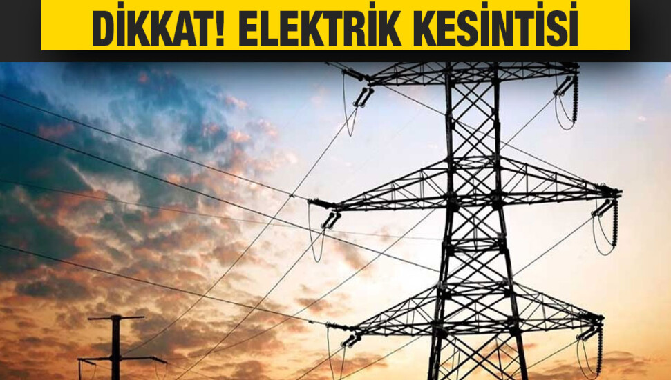 Gazimağusa'daki bazı köylerde bugün 3 saat elektrik kesintisi yapılacak