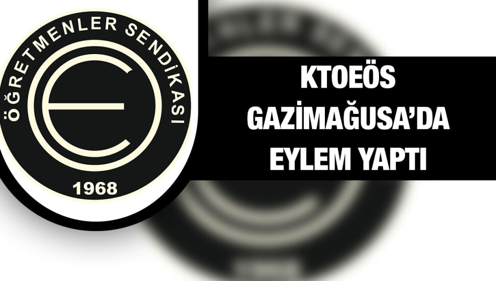 Öğretmenler Gazimağusa’da eylem yaptı: Depreme dayanıksız okullarda tam gün eğitim düşüncesi kabul edilemez  