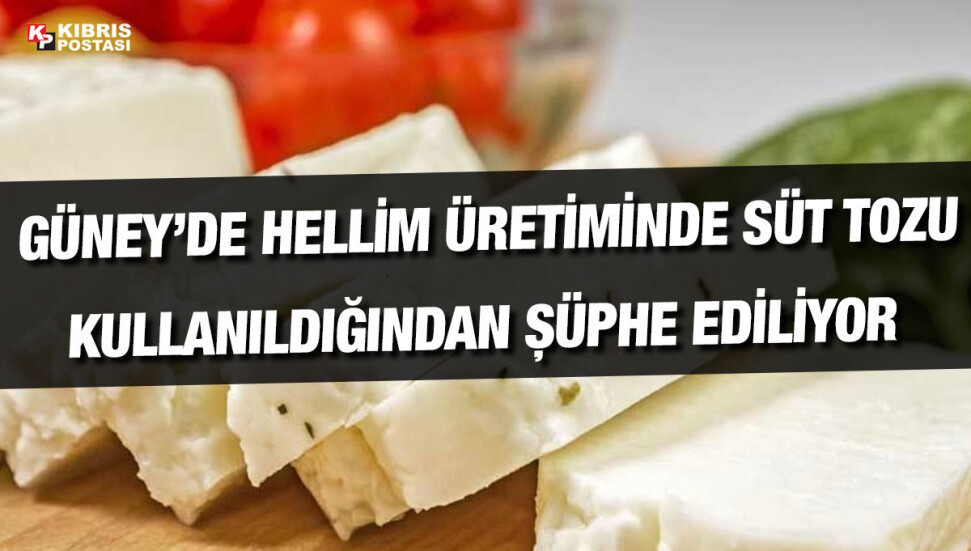 Güney Kıbrıs’ta üretilen 7 bin ton hellimde süt tozu kullanıldığından şüpheleniliyor
