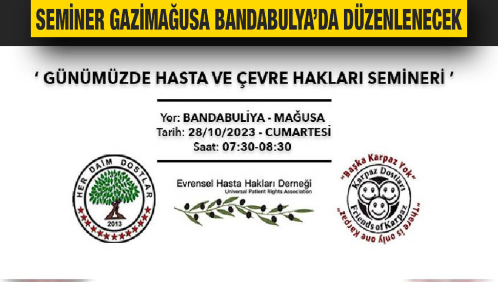 Hasta ve çevre hakları Gazimağusa’da konuşulacak