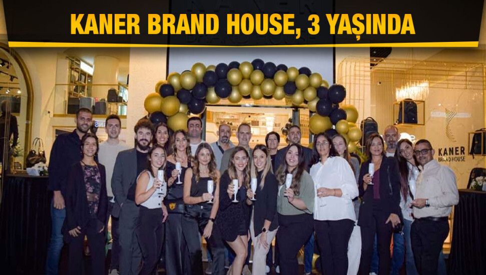 Kaner Brand House, 3 yaşında!