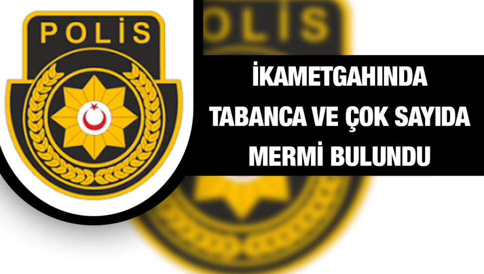 Lapta’da evinde yapılan aramada tabanca, şarjör ve mermi bulunan kişi tutuklandı 