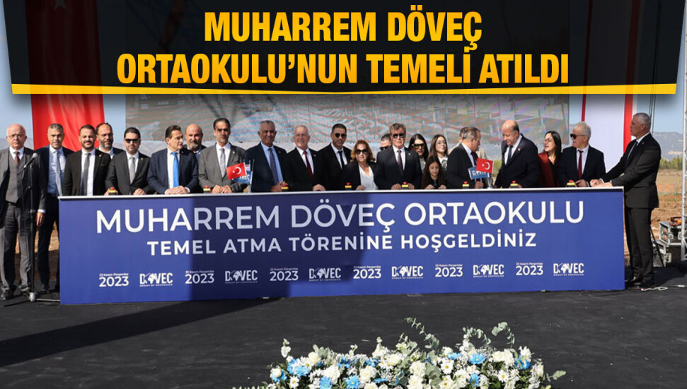 Muharrem Döveç Ortaokulu’nun temeli düzenlenen törenle atıldı