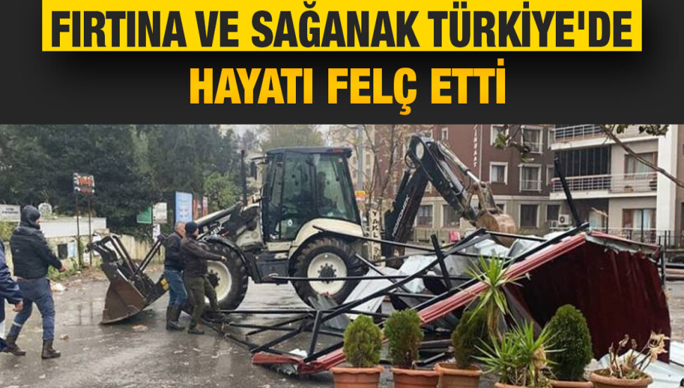 Türkiye'de fırtına ve sağanak hayatı felç etti: 2 kişi hayatını kaybetti, 10 kişi yaralandı