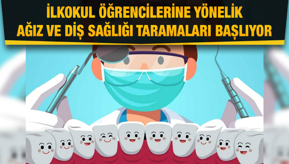 Lefkoşa'daki okullarda ağız ve diş taramaları bugün başlıyor