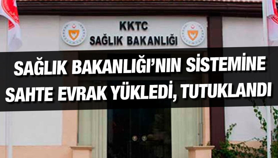 Oturma izni alabilmek için sahte belgeleri Sağlık Bakanlığı’nın sistemine yükledi, tutuklandı
