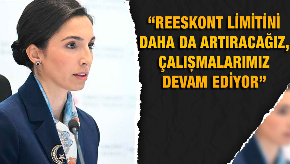 TCMB Başkanı Erkan: Temmuz'da 10 kat artan reeskont limitini daha da artıracağız