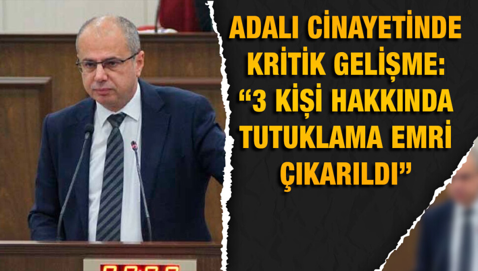 Sami Özuslu: Adalı cinayetiyle ilgili Sedat Peker, Atilla Peker ve Mehmet Korkut Eken hakkında tutuklama emri çıkarıldı