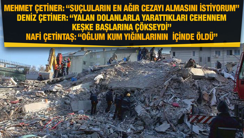 Perihan Çetiner’in babası Mehmet Çetiner ve Osman Çetintaş’ın babası Nafi Çetintaş sanıklardan şikayetçi oldu