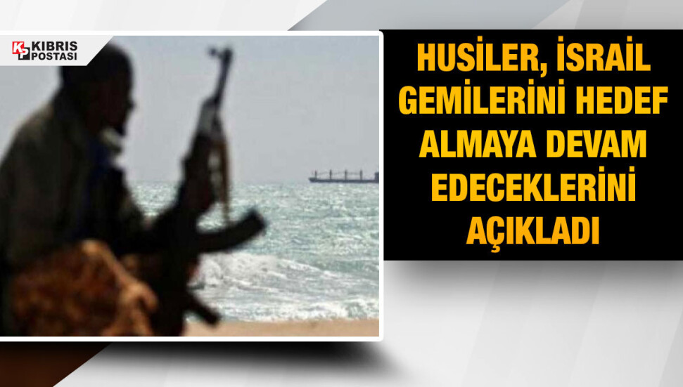 Husiler, ABD-İngiliz saldırısının İsrail gemilerini hedef almalarını engelleyemeyeceğini duyurdu