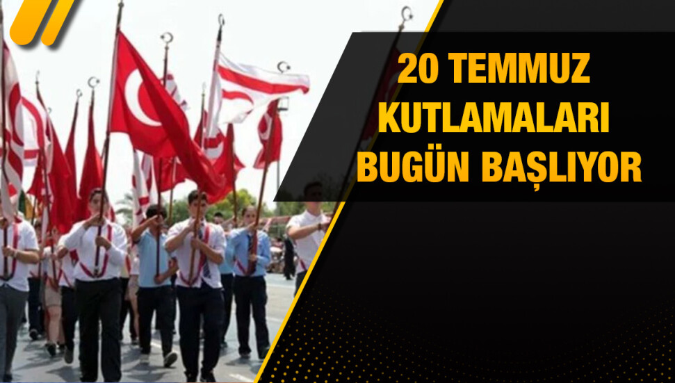 20 Temmuz etkinlikleri bugün başlıyor