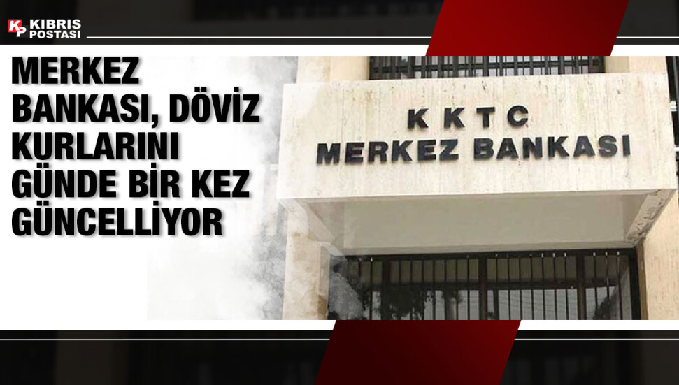 KKTC Merkez Bankası’na göre sterlin hala 23!