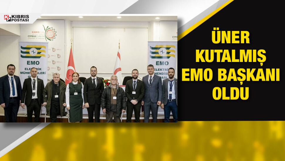 EMO'nun yeni başkanı Üner Kutalmış oldu