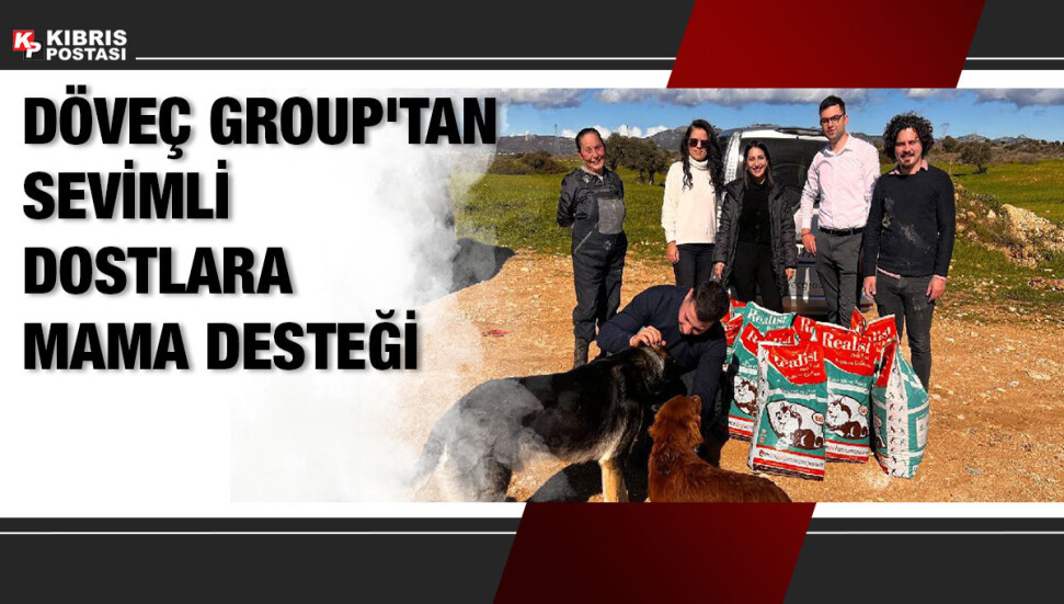 Döveç Group İskele’deki can dostlarımızı unutmadı