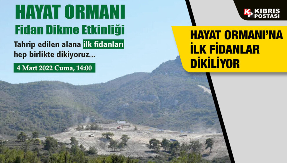 4 Mart’ta ‘Hayat Ormanı Fidan Dikme Etkinliği’ düzenliyor