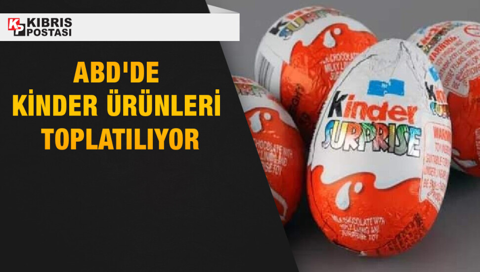 Salgın dolayısıyla Kinder ürünleri bir ülkede daha toplatılıyor