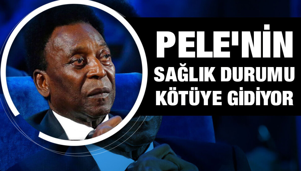 82 yaşındaki Pele'nin durumu ağırlaştı