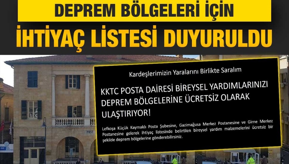 Posta Dairesi, deprem bölgeleri için ihtiyaç listesini duyurdu