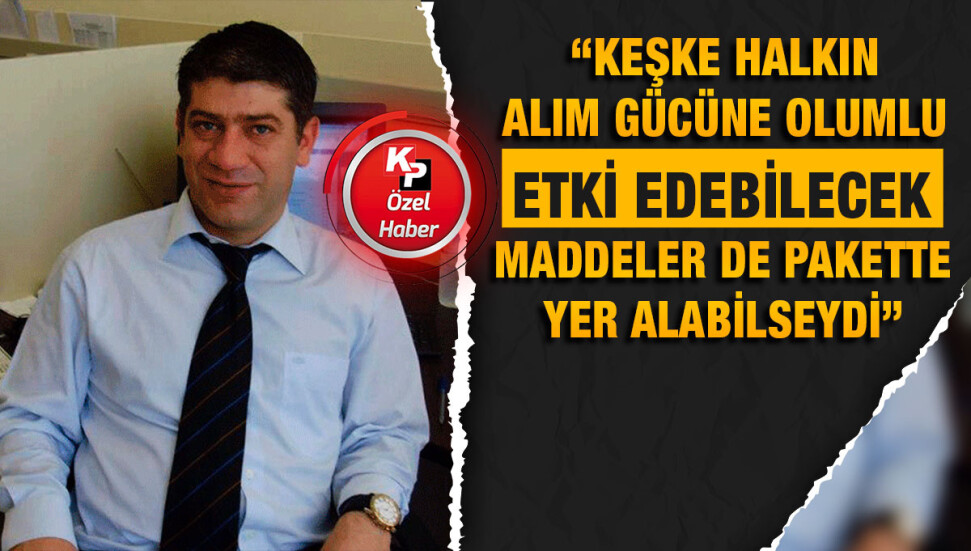 Kaan Kutlay: Sosyal yardım maaşlarının yılda iki kez düzenlenecek olması doğru bir karardır
