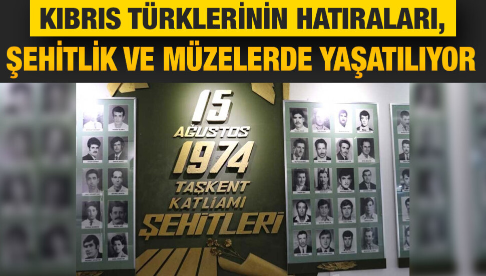 Kıbrıs Barış Harekatı'nda şehit olan Kıbrıs Türklerinin anıları, şehitlik ve müzelerde yaşatılıyor