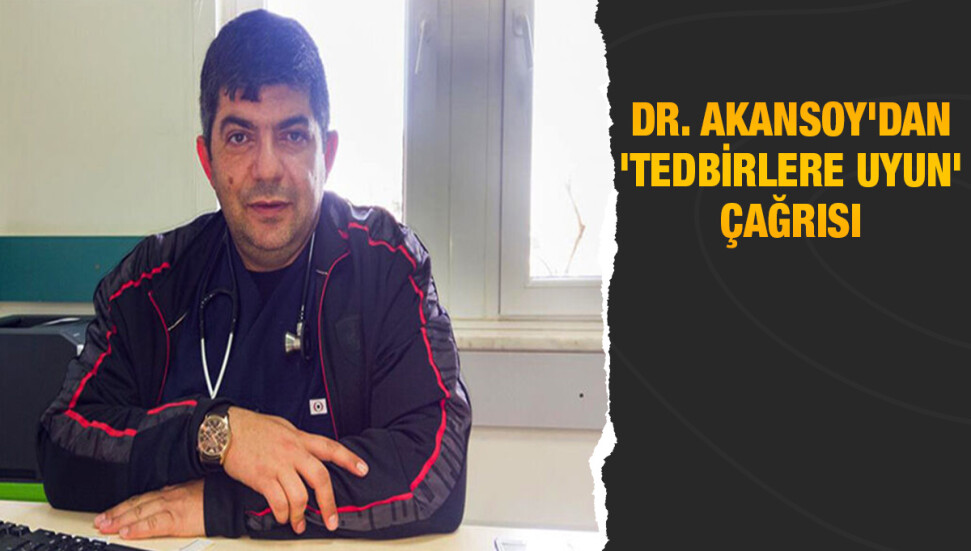 Dr. Mustafa Akansoy: “Tekrar kapanmak istemiyorsak, tası tarağı toplamanın zamanı gelmiştir”