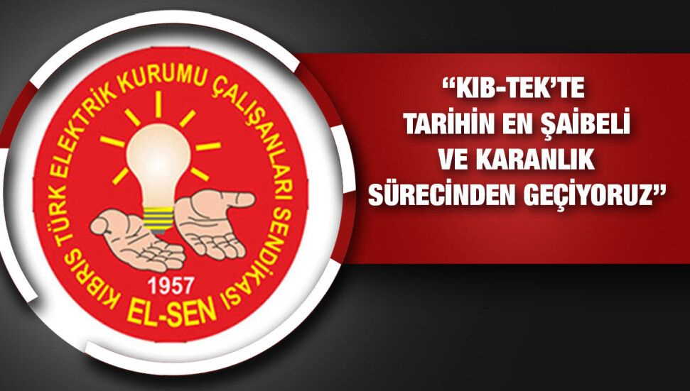 El-Sen: KIB-TEK zarara uğruyor... Radikal kararlar alınacak