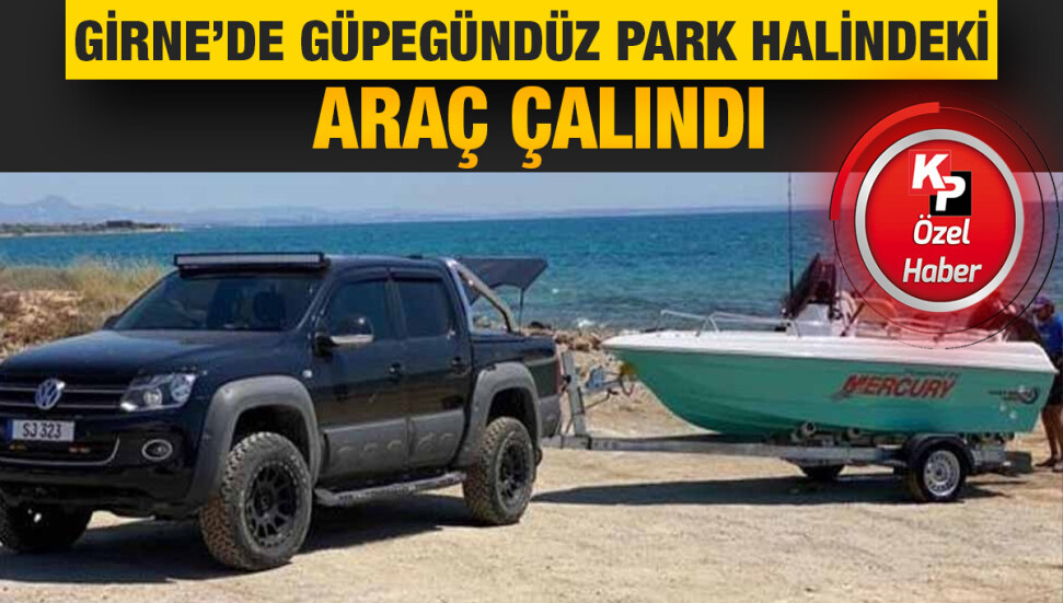Girne’de güpegündüz araba çalındı