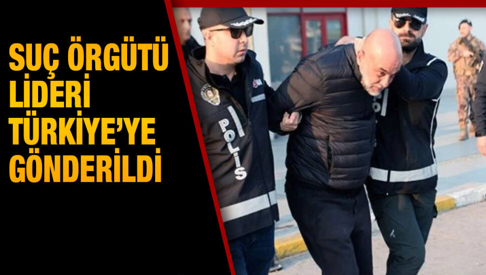 KKTC’de yakalanan 'Deveciler' suç örgütü lideri Adana'ya götürüldü