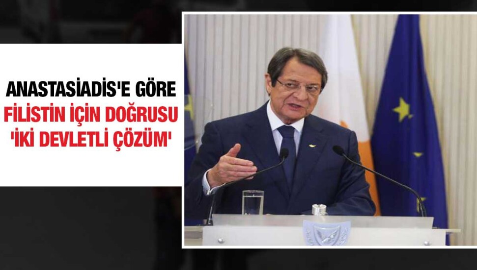 Nikos Anastasiadis: “Filistin sorununda iki devlet çözümünden yanayız”