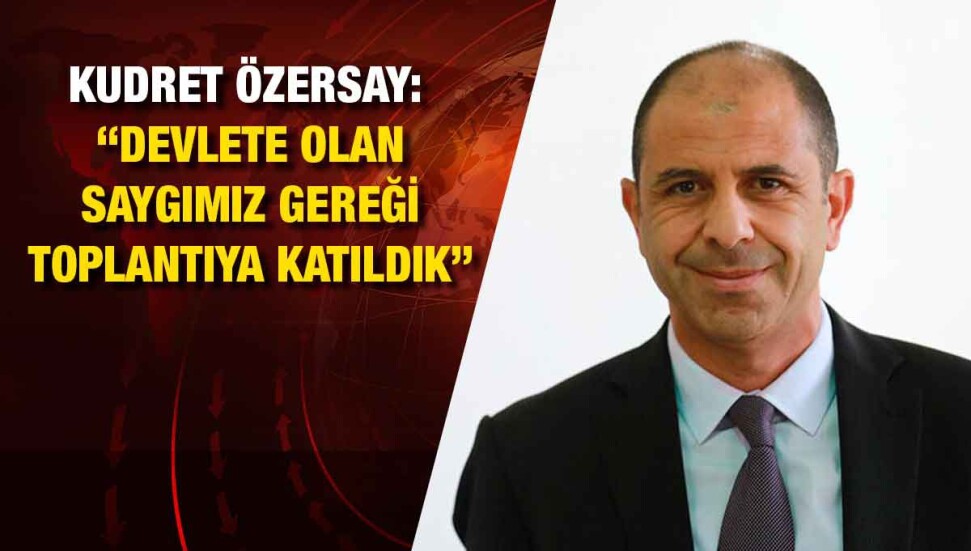Kudret Özersay: “Hükümet var olduğunu iddia ediyorsa Meclisi açabilmelidir”