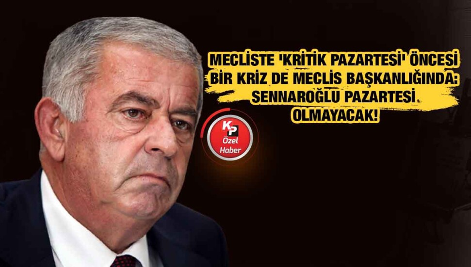 Kıbrıs Postası’na konuşan Meclis Başkanı Önder Sennaroğlu: “Pazartesi oturumunda yokum, meclisteki bir kriz de bu!”