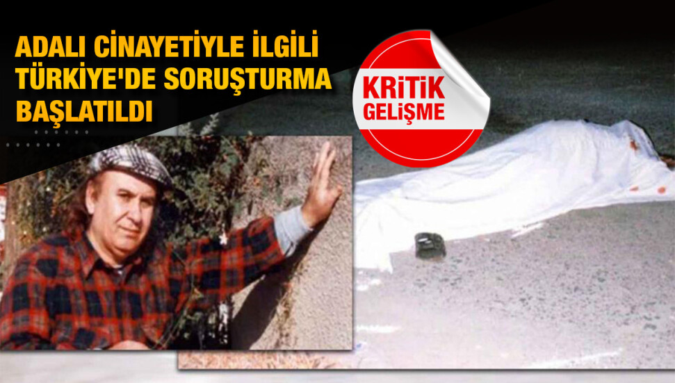 Kutlu Adalı cinayetiyle ilgili Türkiye’de soruşturma başlatıldı