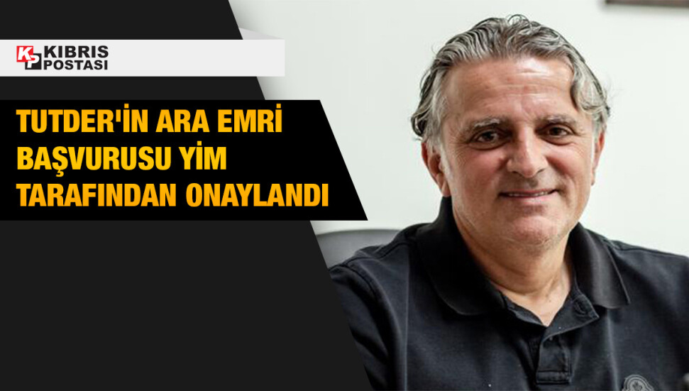 TUTDER’in ara emri başvurusuna yargı onayı