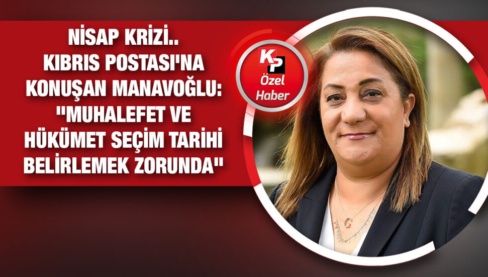Kıbrıs Postası’na konuşan Manavoğlu: "Meclisi açması gereken Candan ya da Angolemli genel kurula girmedi"