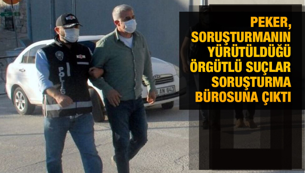 İfade veren Atilla Peker adli kontrol şartıyla serbest bırakıldı