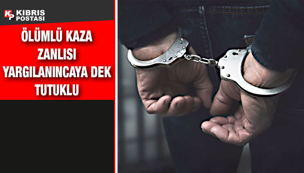 Kazada akrabası ölmüş 7 kişi de yaralanmıştı, yargılanmayı tutuklu bekleyecek