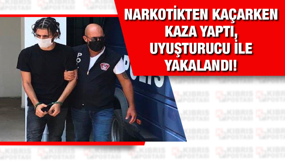 Narkotik polisi kovalamacasında kaza yapan zanlı 90 gram uyuşturucu ile yakalandı