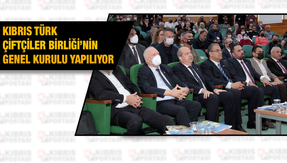 Kıbrıs Türk Çiftçiler Birliği’nin 36’ncı Olağanüstü Genel Kurulu yapılıyor
