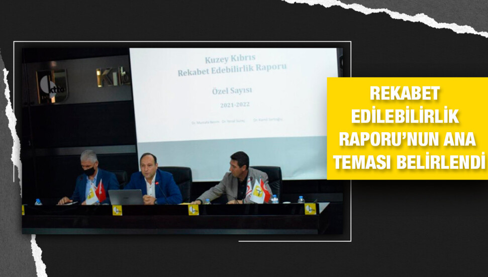 Ticaret Odası 2021-22 Kuzey Kıbrıs Rekabet Edebilirlik Forumu yapıldı