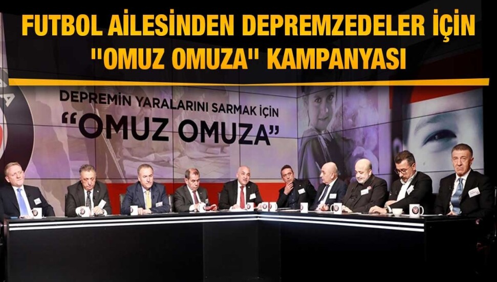 Futbol ailesinin depremzedeler için düzenlediği "Omuz Omuza" kampanyasında bağış miktarı 400 milyon lirayı aştı