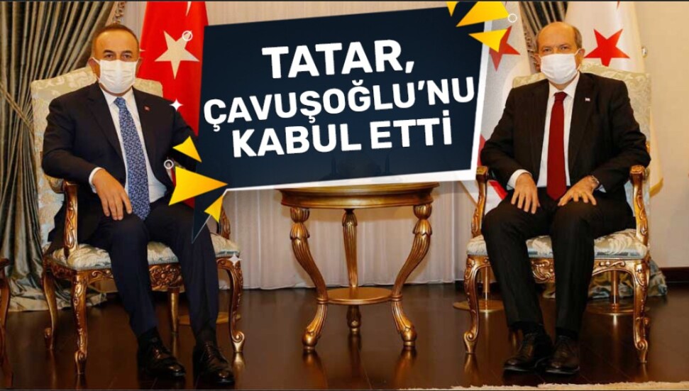 Ersin Tatar, Mevlüt Çavuşoğlu’nu kabul etti
