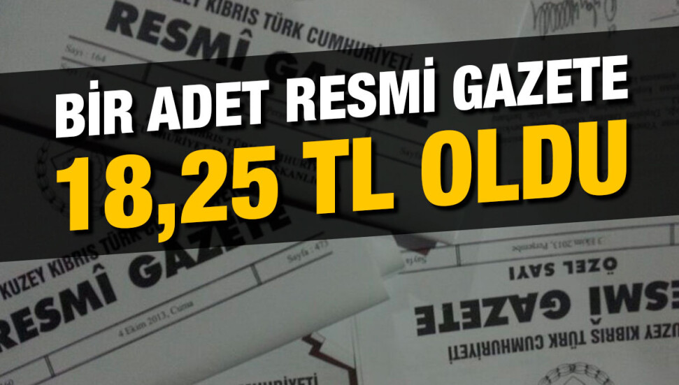 Resmi Gazete ücretleri arttı