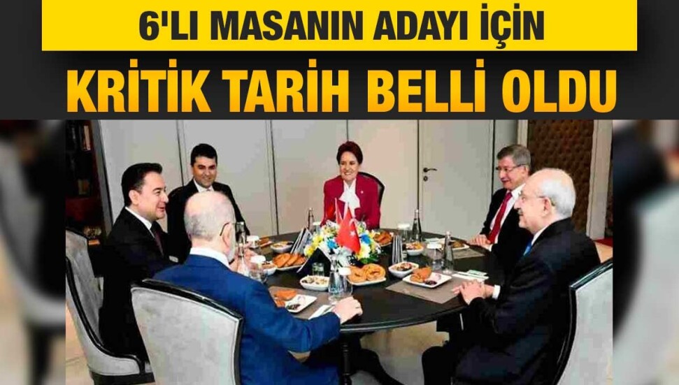 Altılı masanın ortak adayı 13 Şubat'ta belirlenecek