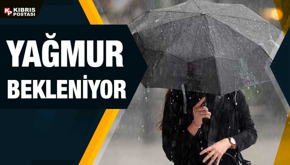 Yarından itibaren yağış bekleniyor