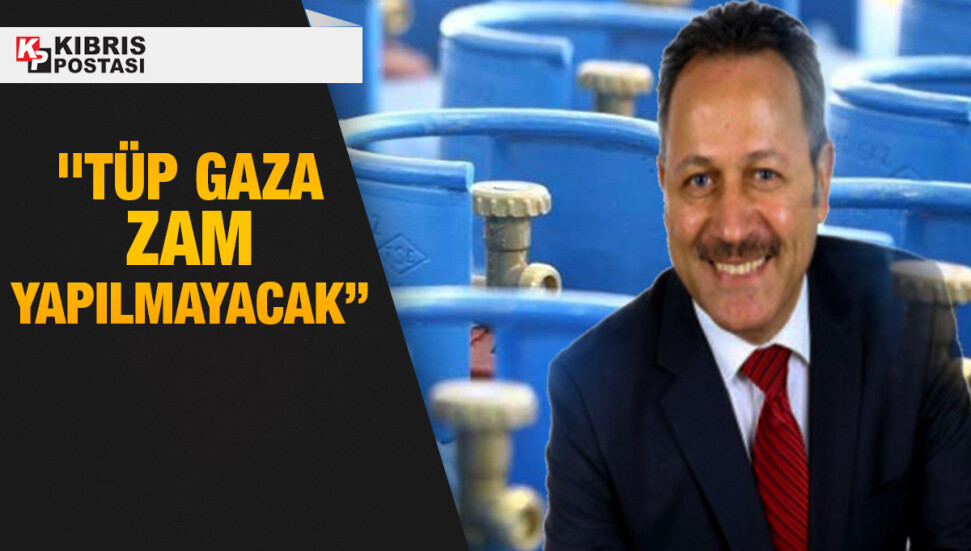 Enver Öztürk: “Tüp gaza zam yapılmayacak"