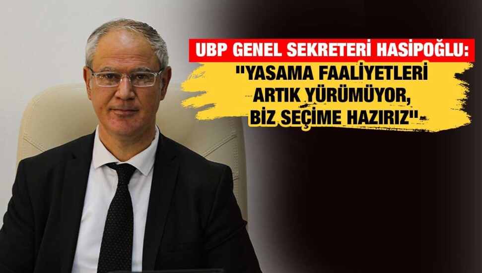 Oğuzhan Hasipoğlu: UBP olarak, erken genel seçime hazırız