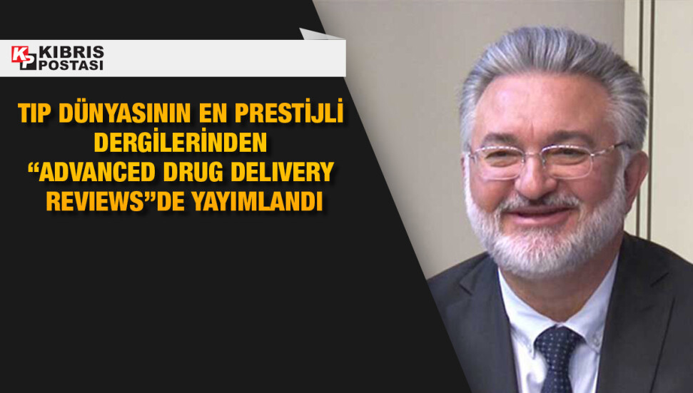 Prof. Dr. Benter’in nanoteknoloji tedavileriyle ilgili makalesi “Advanced Drug Delivery Reviews”de yayımlandı